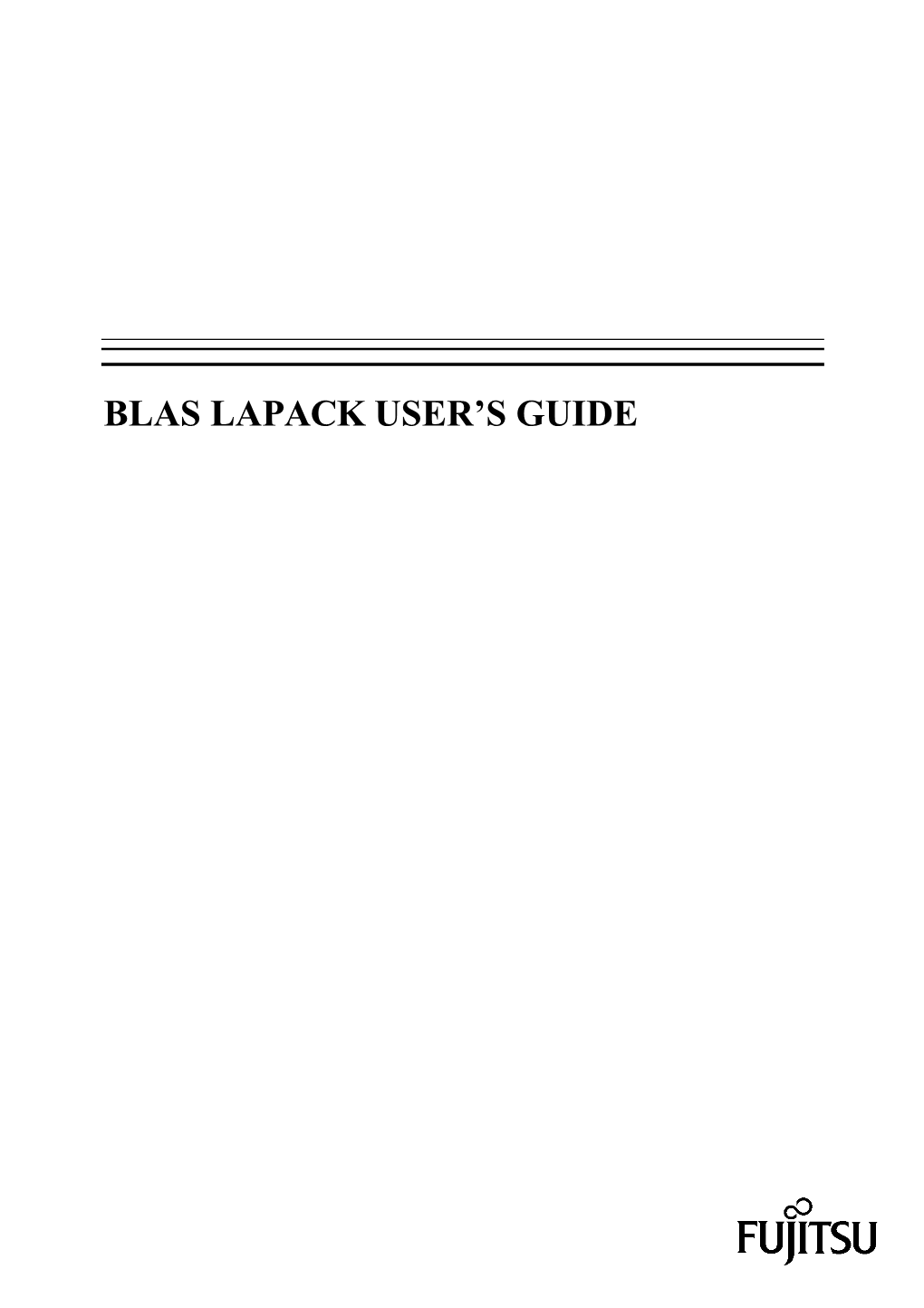 Blas Lapack User's Guide