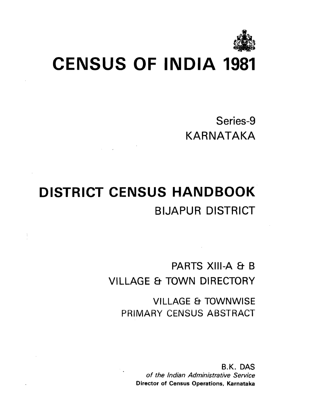 District Census Handbook, Bijapur, Part X-A, B, Series-9