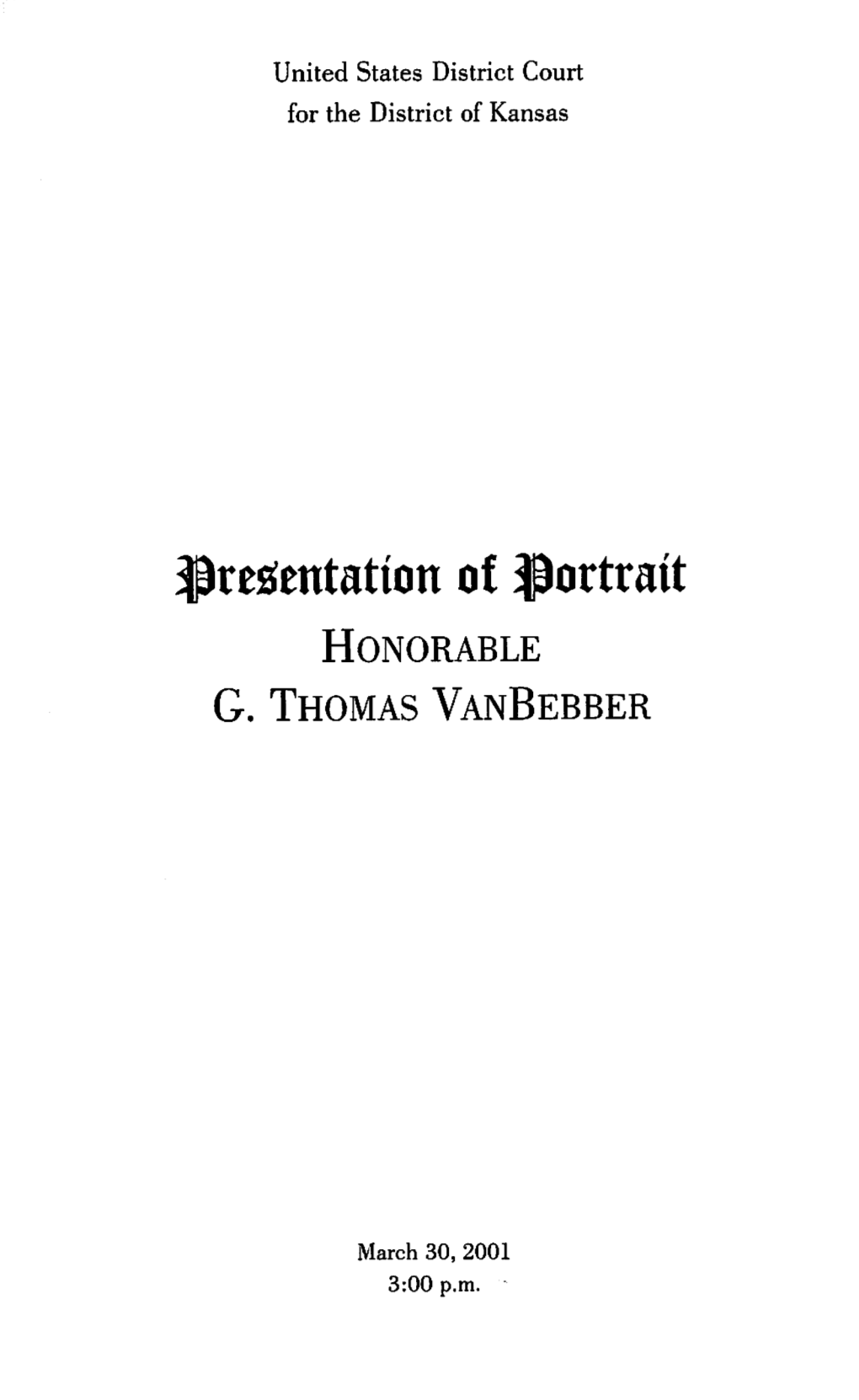 Presentation of Portrait $ Honorable G