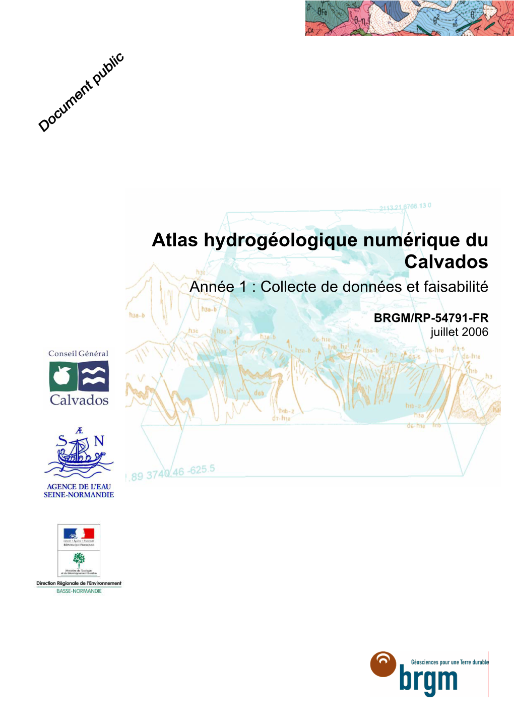 Atlas Hydrogéologique Numérique Du Calvados Année 1 : Collecte De Données Et Faisabilité