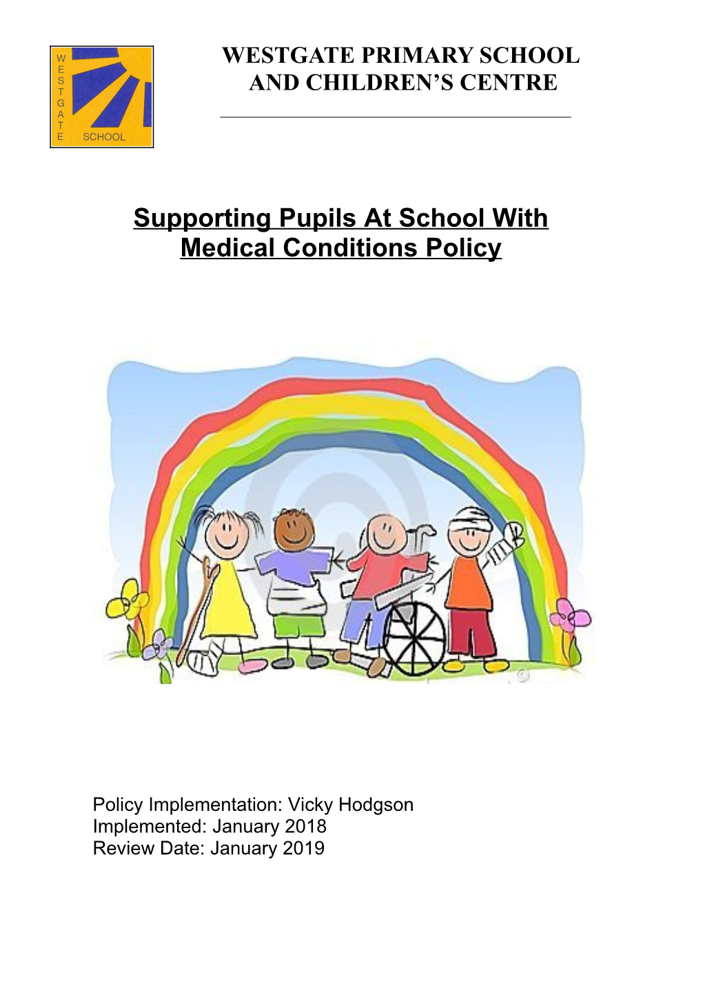 Policy for Supporting Pupils at School with Medical Conditions