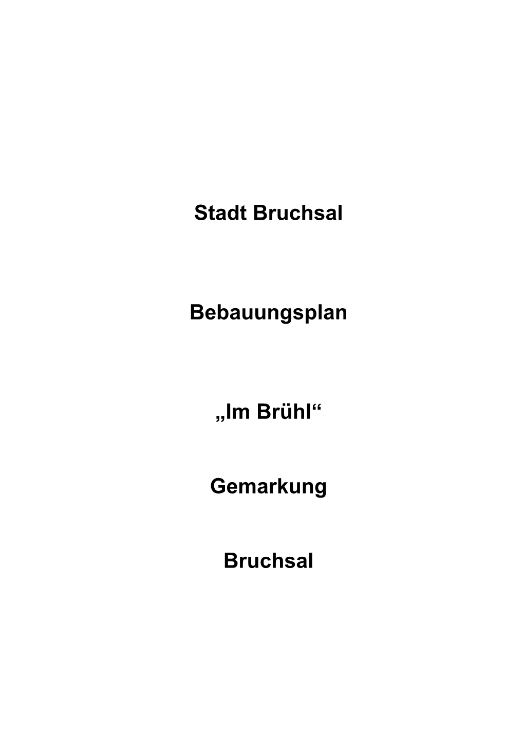 "Im Brühl", Bruchsal