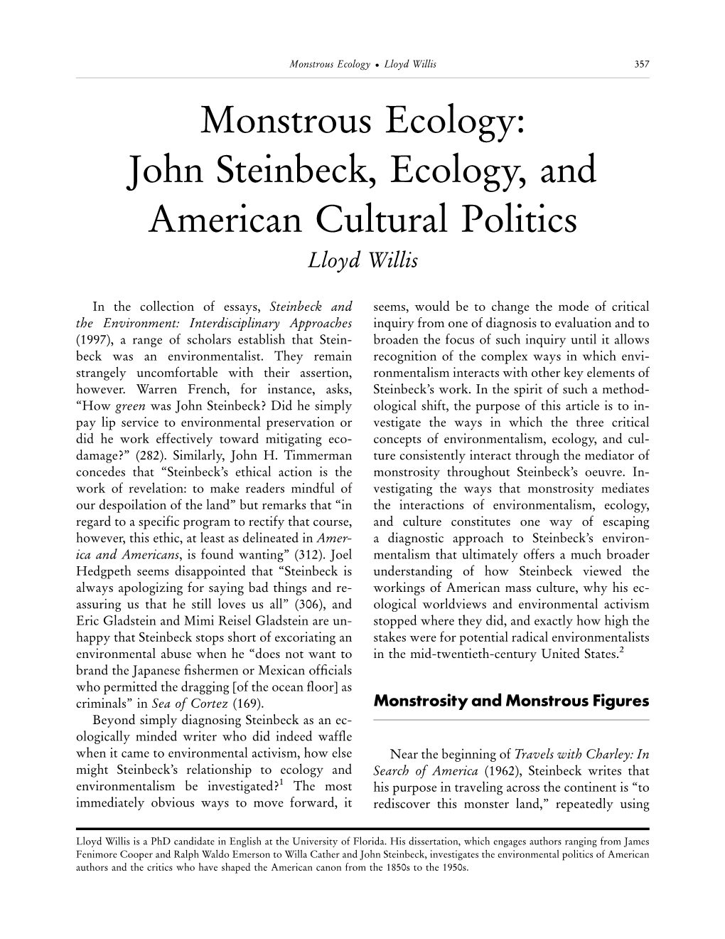 Monstrous Ecology: John Steinbeck, Ecology, and American Cultural Politics Lloyd Willis