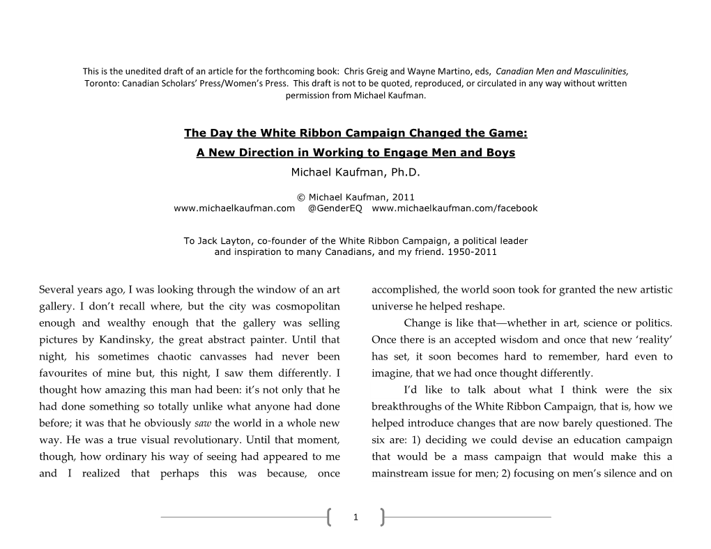 The Day the White Ribbon Campaign Changed the Game: a New Direction in Working to Engage Men and Boys Michael Kaufman, Ph.D