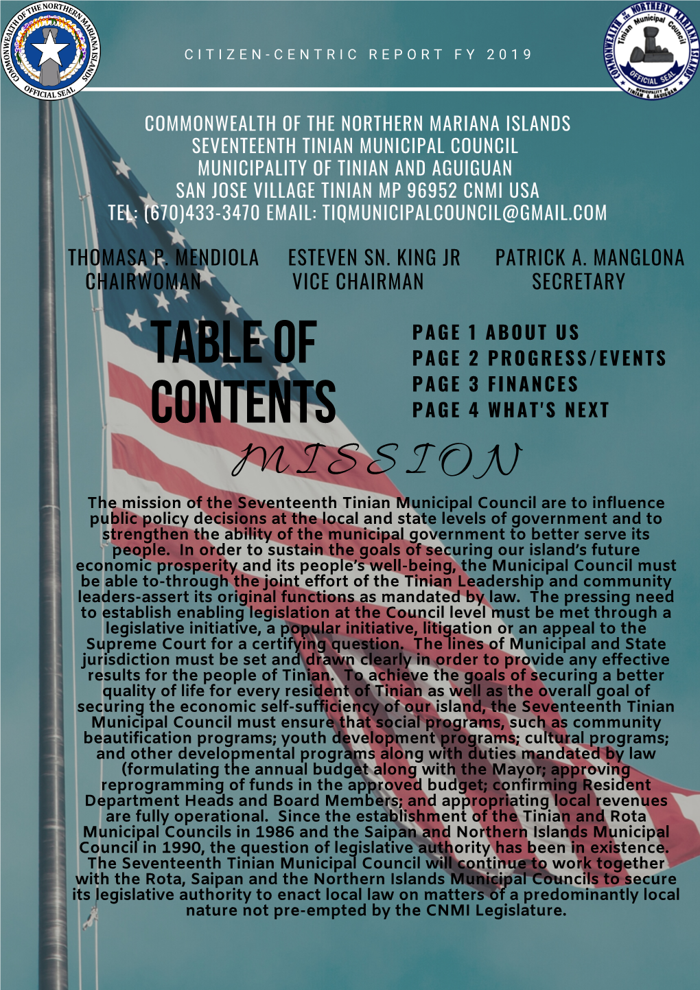 17Th Tinian Municipal Council San Jose Village, Tinian Mp 96952 Tel: (670)433-3470 Email: Tiqmunicipalcouncil@Gmail.Com