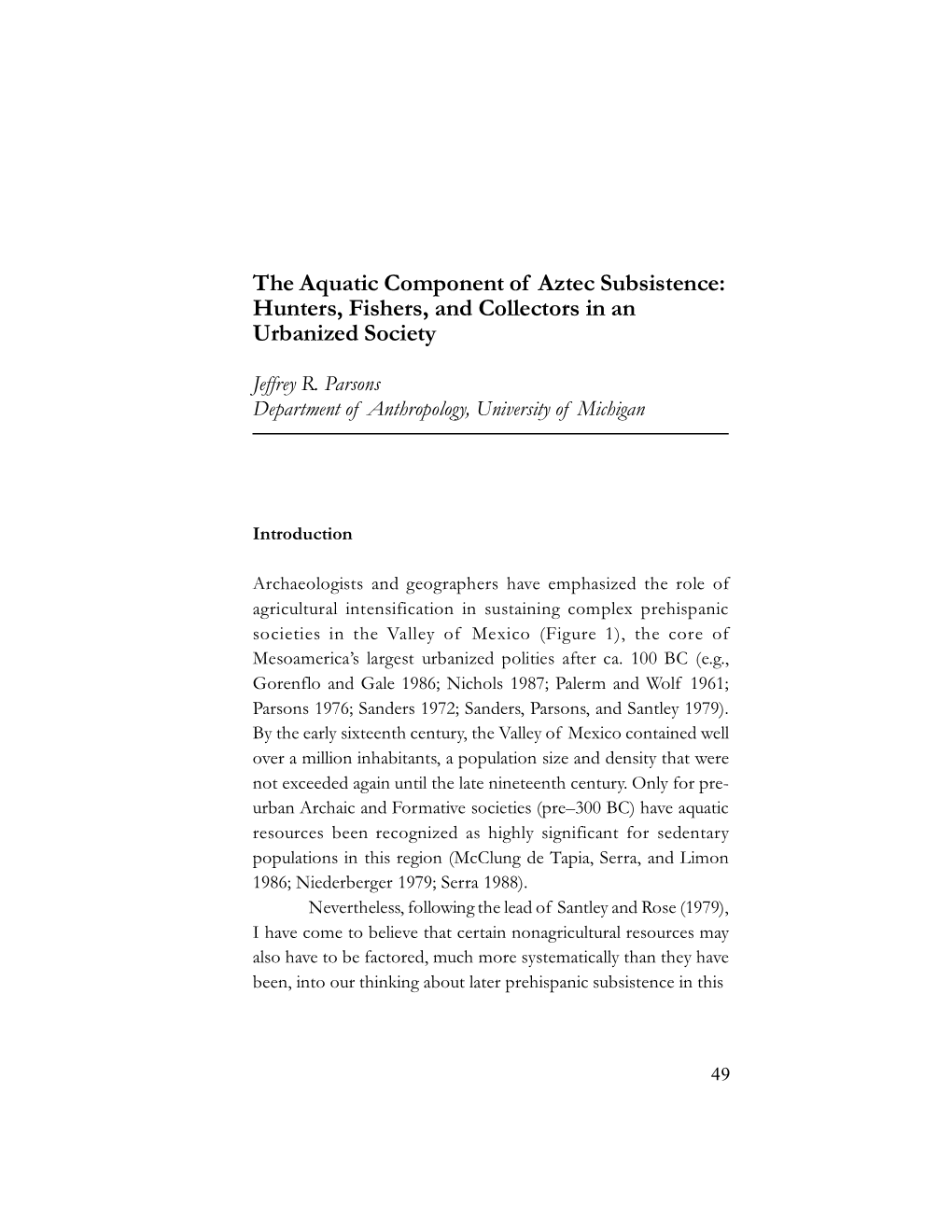 The Aquatic Component of Aztec Subsistence: Hunters, Fishers, and Collectors in an Urbanized Society