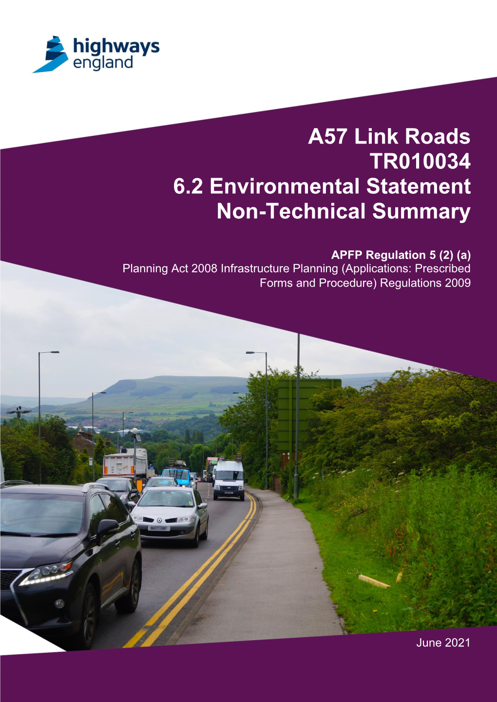 A57 Link Roads TR010034 6.2 Environmental Statement Non-Technical Summary