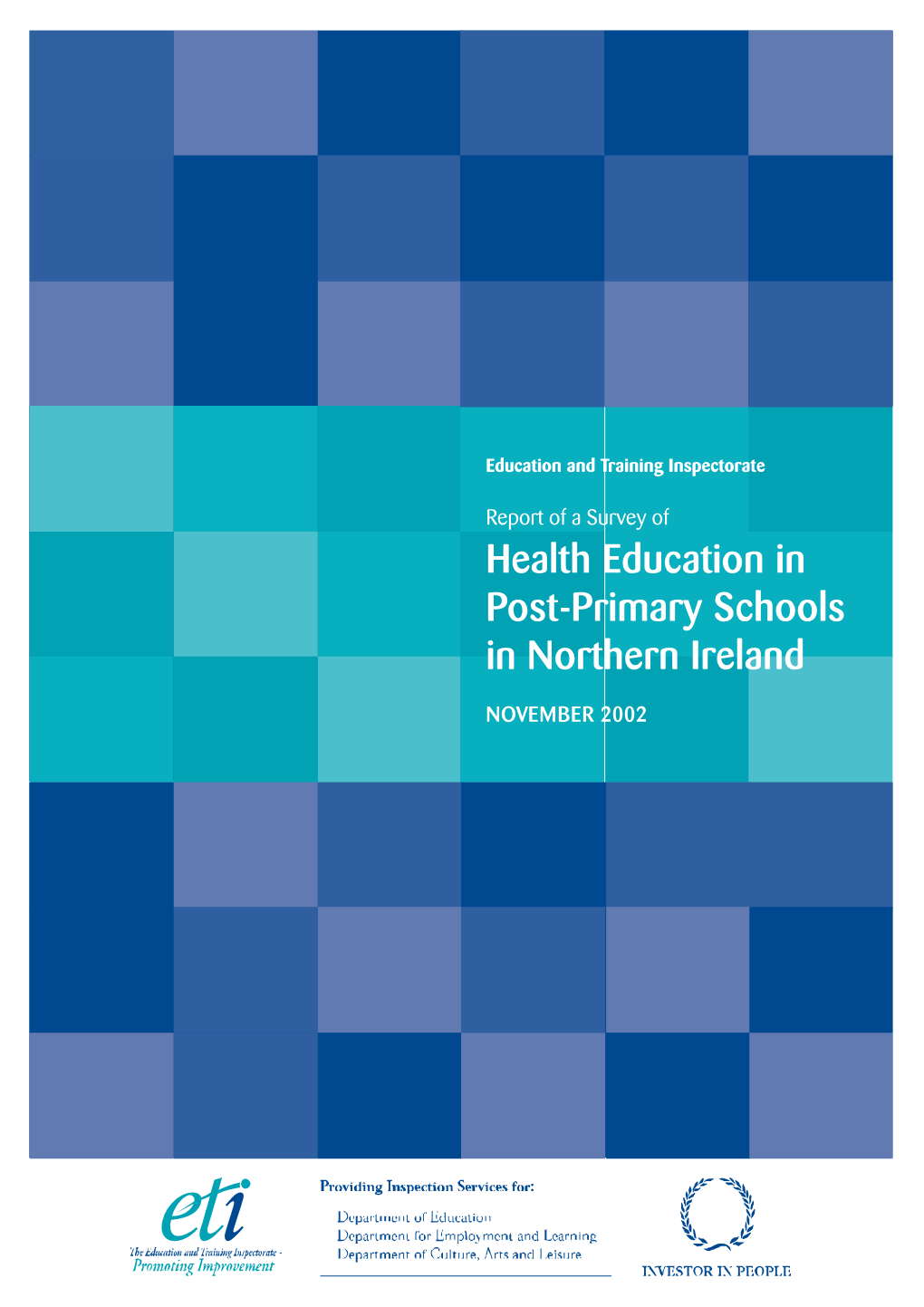 Report of a Survey of Health Education in Post-Primary Schools in Northern Ireland