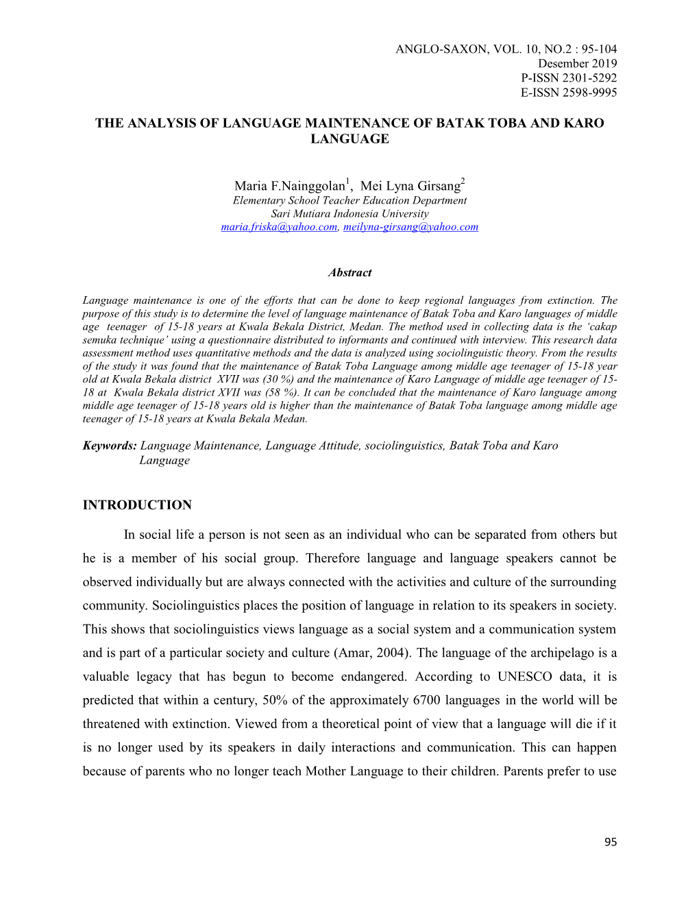 The Analysis of Language Maintenance of Batak Toba and Karo Language
