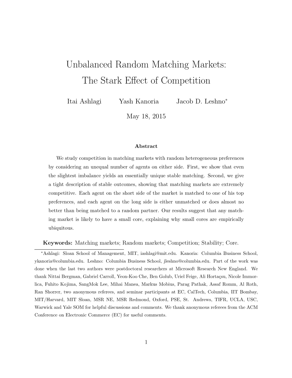 Unbalanced Random Matching Markets: the Stark Effect Of