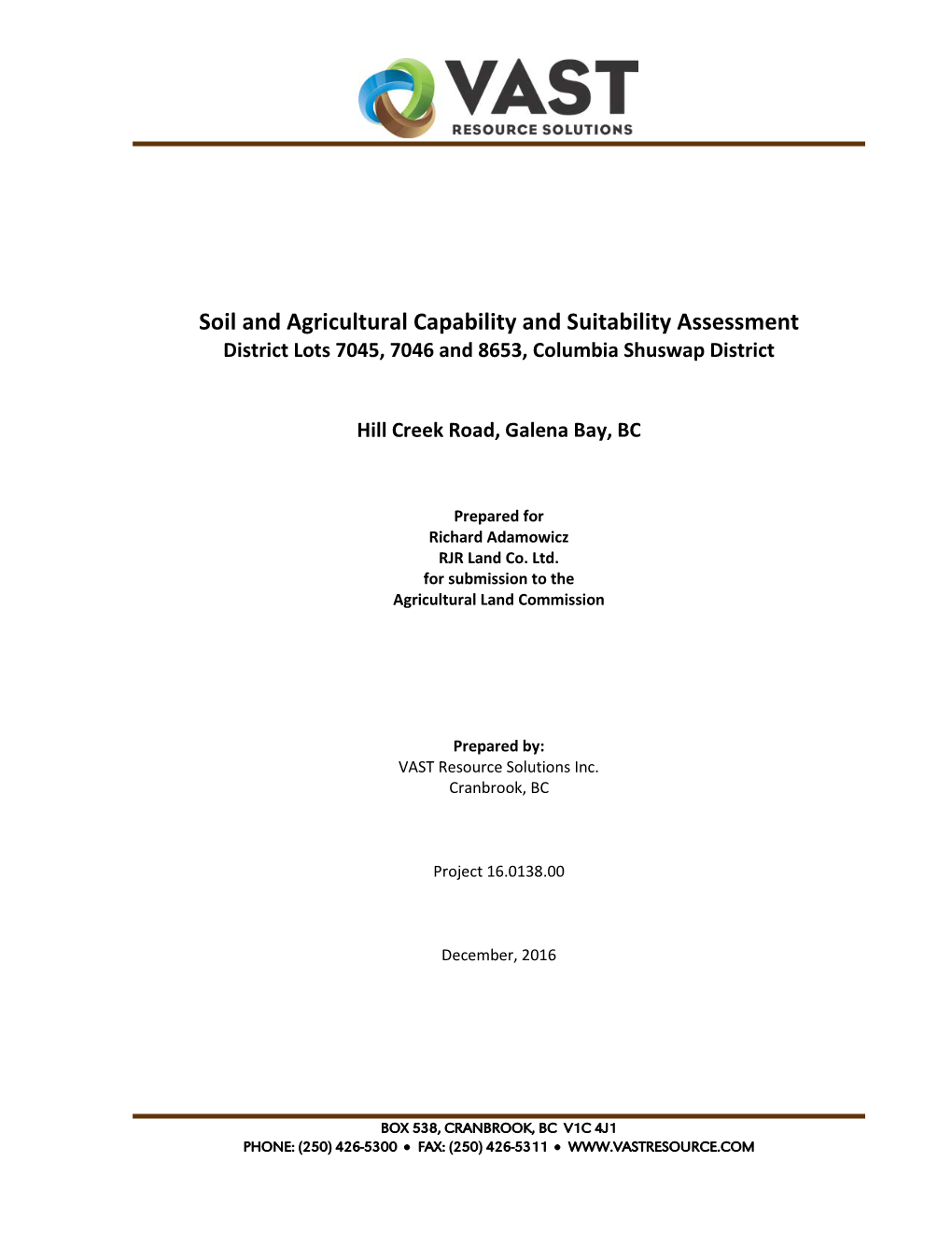 Soil and Agricultural Capability and Suitability Assessment District Lots 7045, 7046 and 8653, Columbia Shuswap District