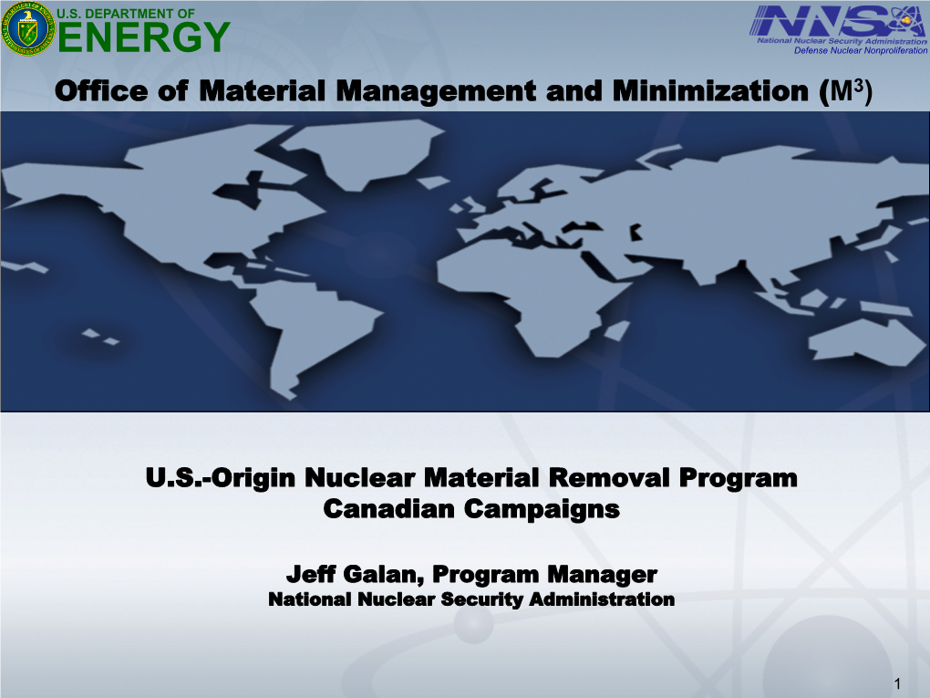 U.S.-Origin Nuclear Material Removal Program Canadian Campaigns