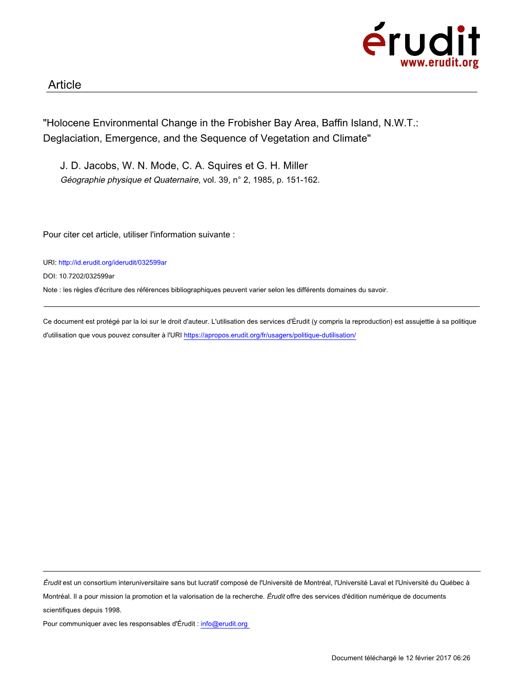 Holocene Environmental Change in the Frobisher Bay Area, Baffin Island, N.W.T.: Deglaciation, Emergence, and the Sequence of Vegetation and Climate"