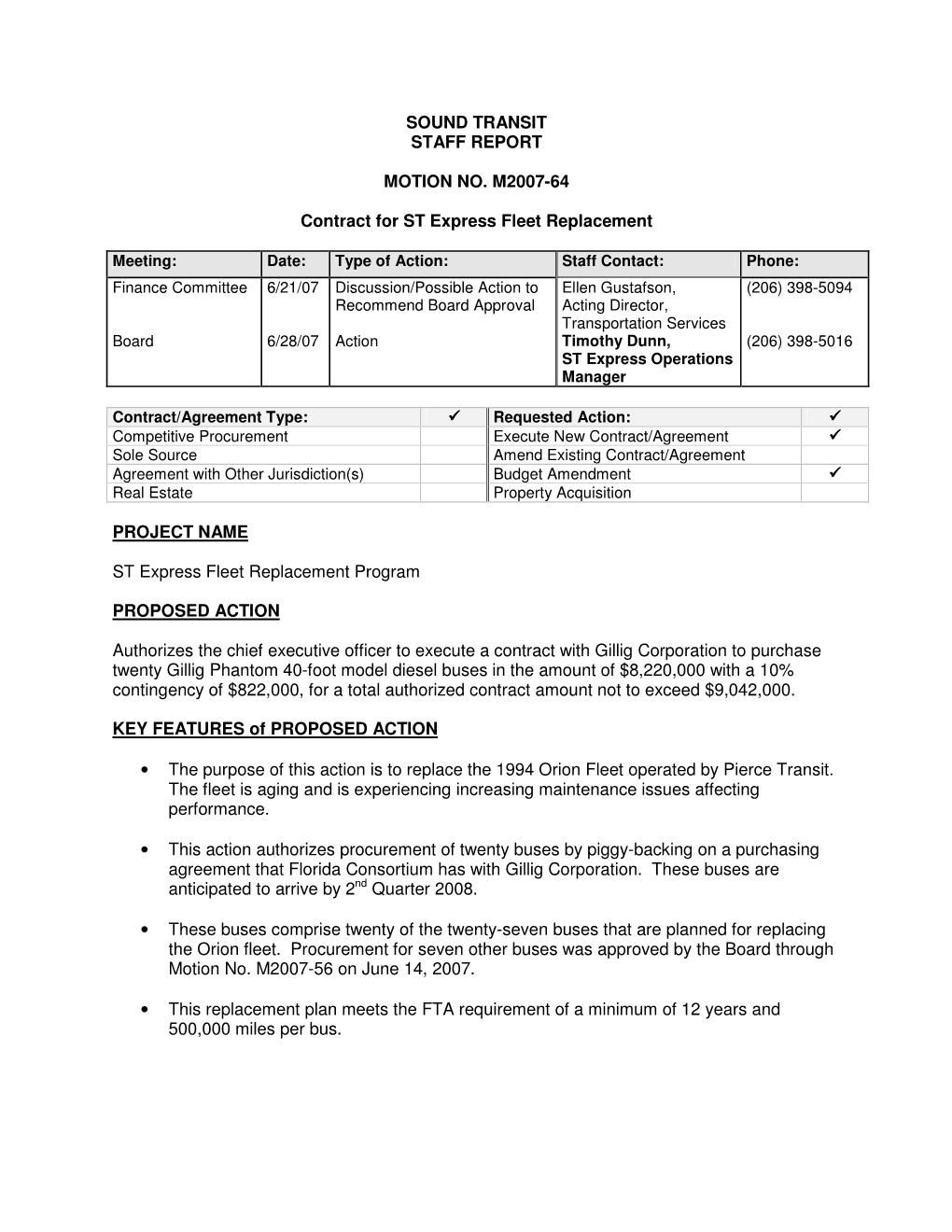 SOUND TRANSIT STAFF REPORT MOTION NO. M2007-64 Contract