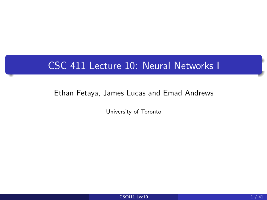 CSC 411 Lecture 10: Neural Networks I