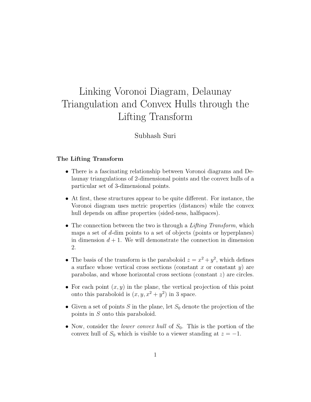 Linking Voronoi Diagram, Delaunay Triangulation and Convex Hulls Through the Lifting Transform