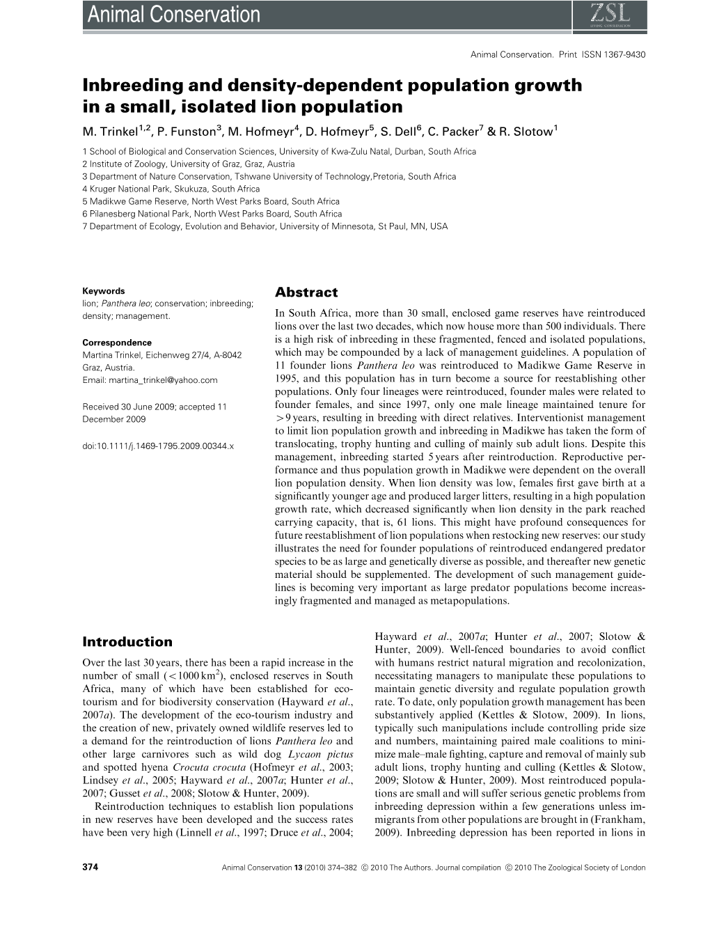 Inbreeding and Density-Dependent Population Growth in a Small, Isolated Lion Population M