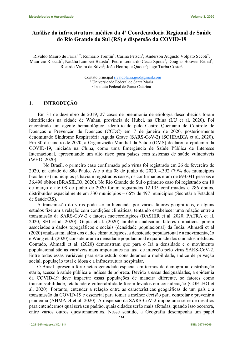 Análise Da Infraestrutura Médica Da 4A Coordenadoria Regional De Saúde Do Rio Grande Do Sul (RS) E Dispersão Da COVID-19