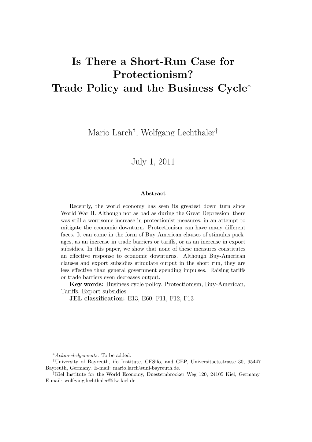 Is There a Short-Run Case for Protectionism? Trade Policy and the Business Cycle∗