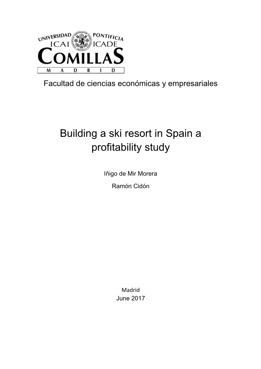 Building a Ski Resort in Spain a Profitability Study