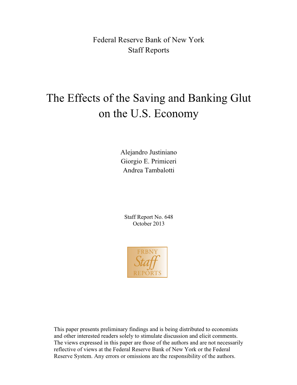 The Effects of the Saving and Banking Glut on the U.S. Economy