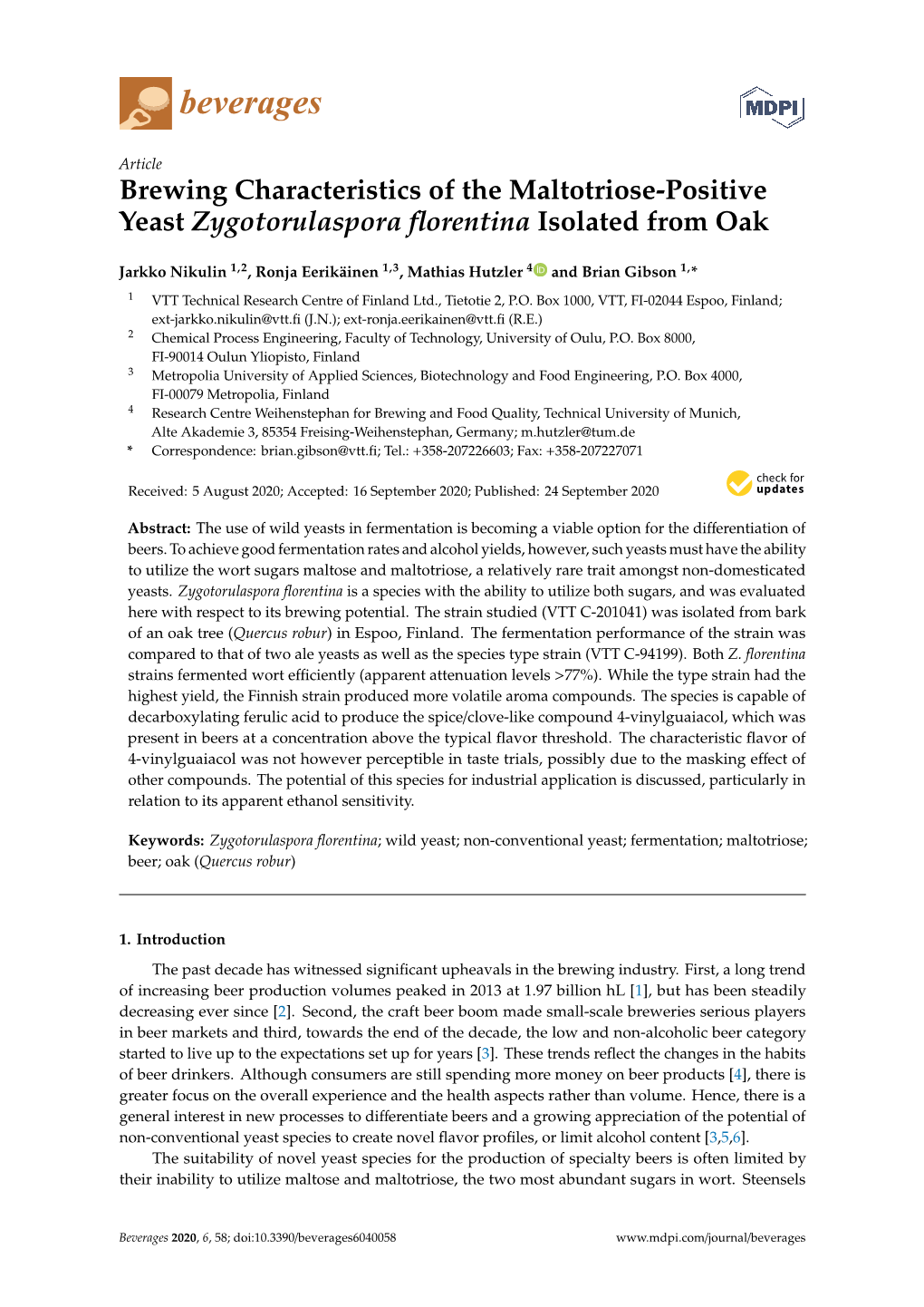 Brewing Characteristics of the Maltotriose-Positive Yeast Zygotorulaspora ﬂorentina Isolated from Oak