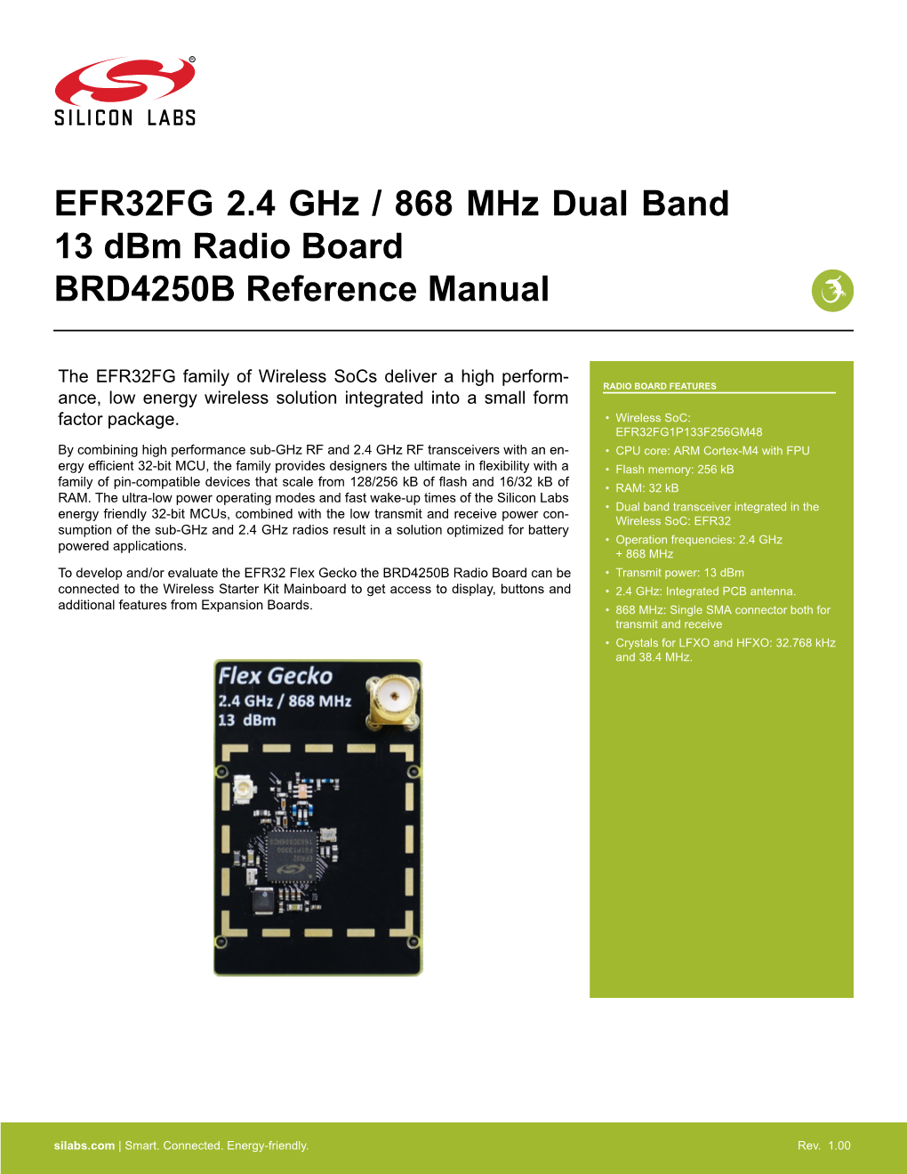 EFR32FG 2.4 Ghz / 868 Mhz Dual Band 13 Dbm Radio Board BRD4250B Reference Manual