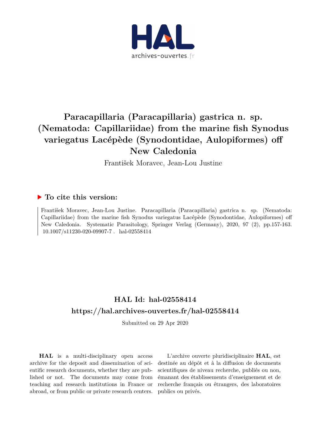 (Nematoda: Capillariidae) from the Marine Fish Synodus Variegatus Lacépède (Synodontidae, Aulopiformes) Off New Caledonia František Moravec, Jean-Lou Justine