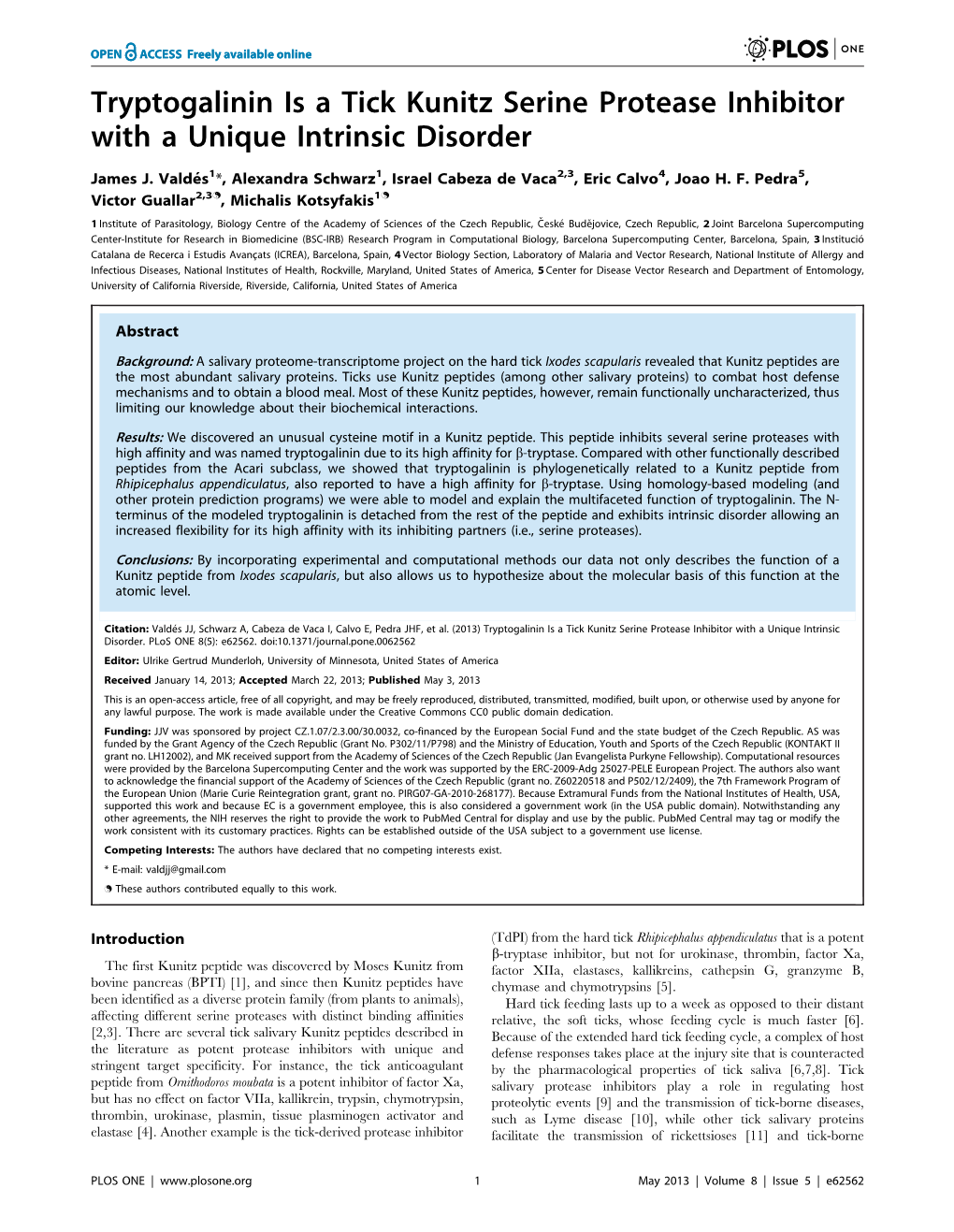 Tryptogalinin Is a Tick Kunitz Serine Protease Inhibitor with a Unique Intrinsic Disorder