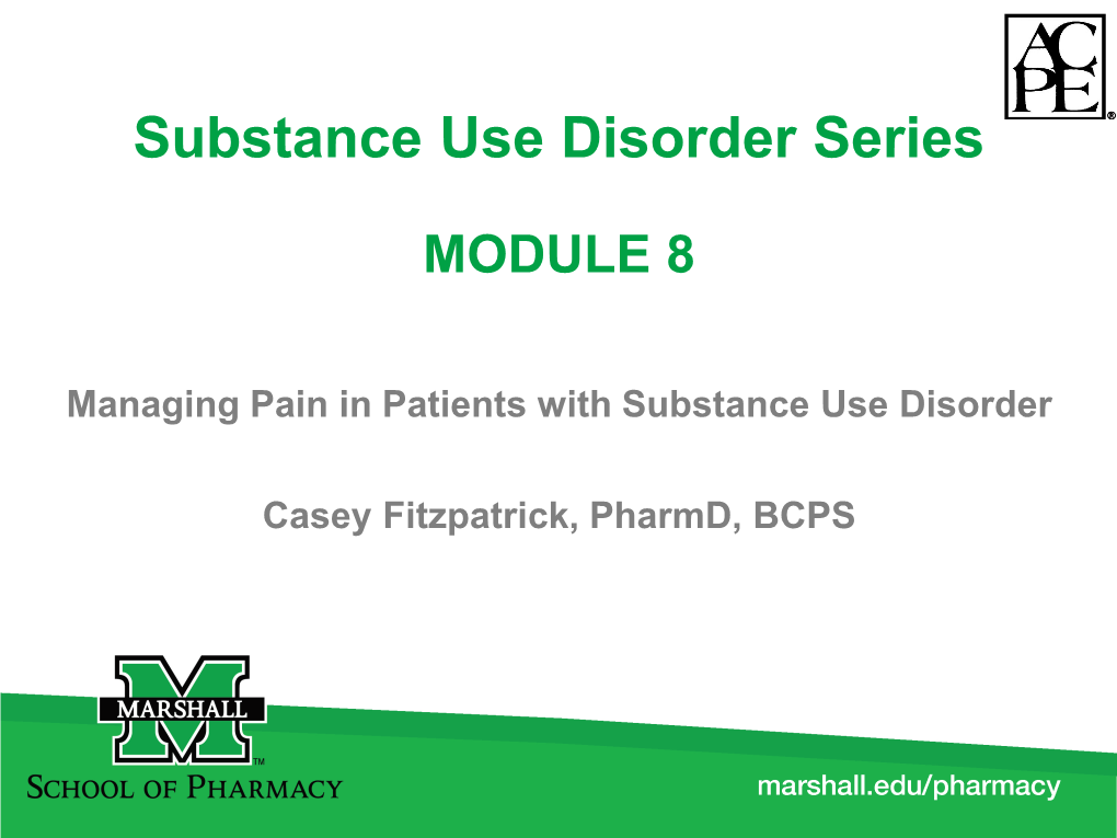 Substance Use Disorder Series