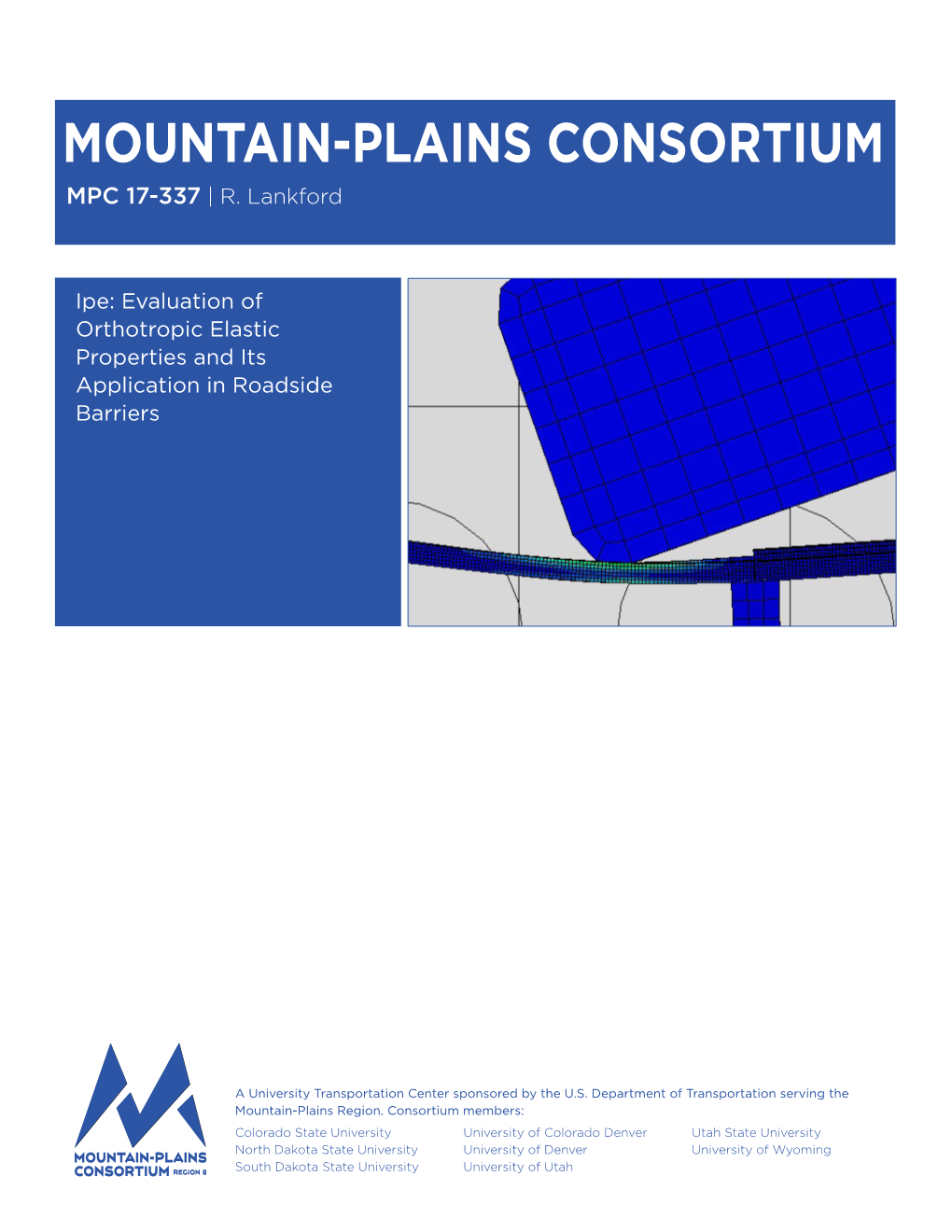 Ipe: Evaluation of Orthotropic Elastic Properties and Its Application in Roadside Barriers