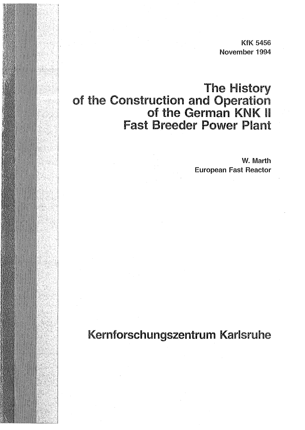 The History of the Construction and Operation of the German KNK N Fast Breeder Power Plant