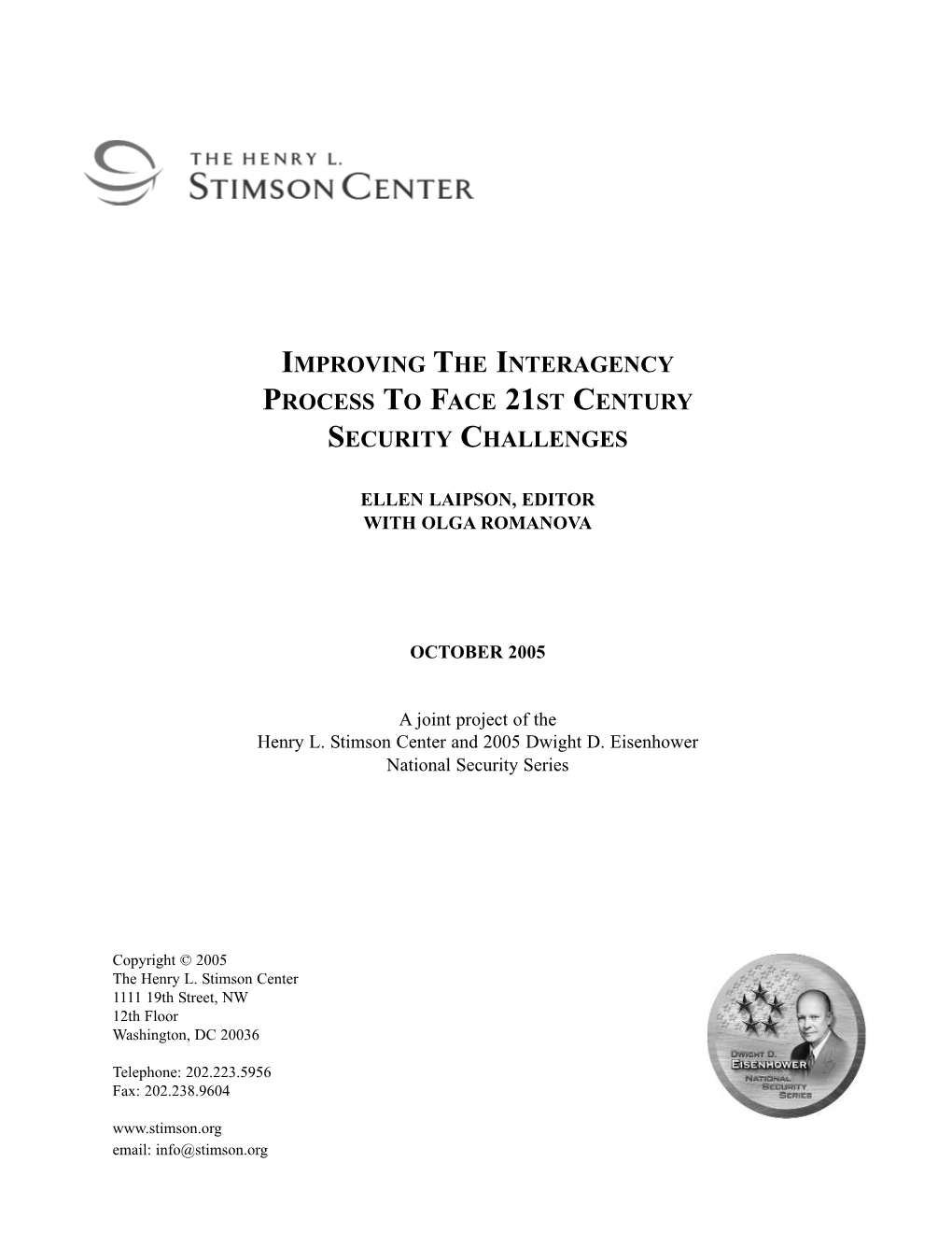 Improving the Interagency Process to Face 21St Century Security Challenges