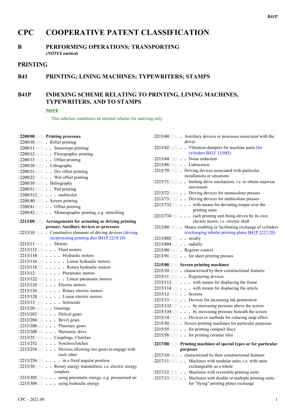 INDEXING SCHEME RELATING to PRINTING, LINING MACHINES, TYPEWRITERS, and to STAMPS NOTE This Subclass Constitutes an Internal Scheme for Indexing Only