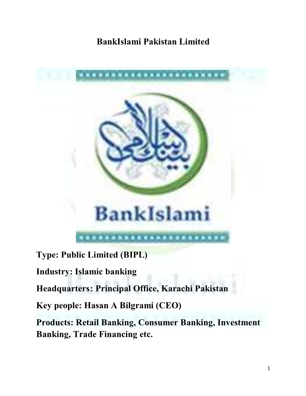 Bankislami Pakistan Limited Type: Public Limited (BIPL) Industry