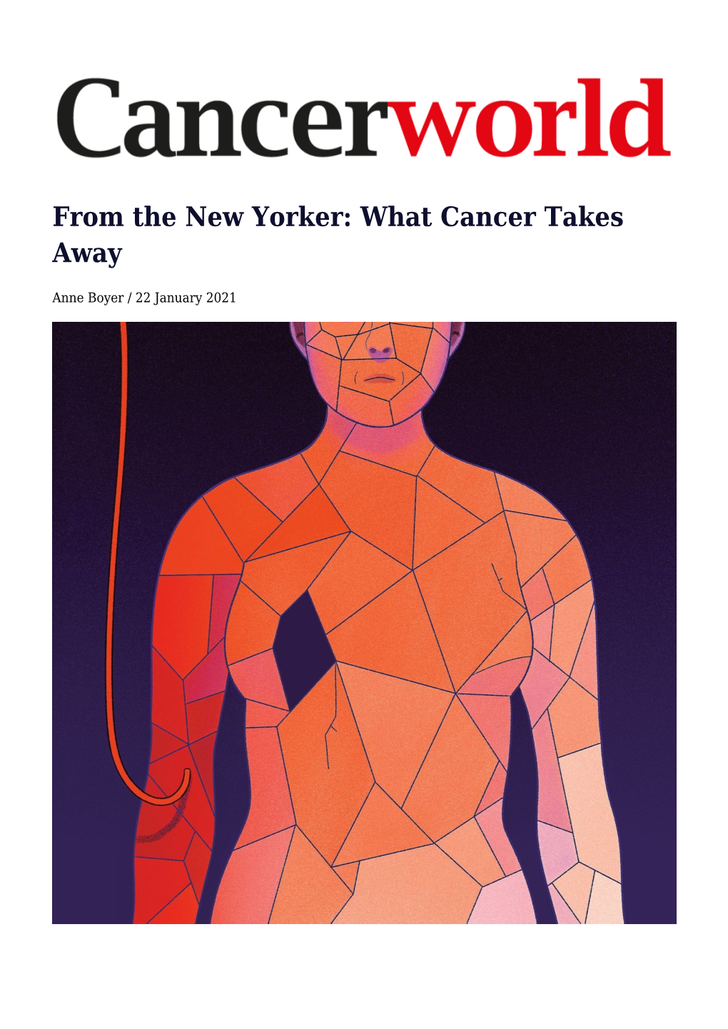 From the New Yorker: What Cancer Takes Away