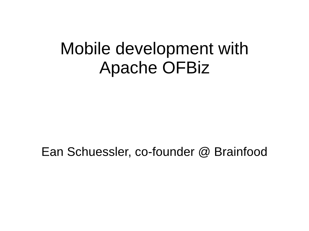 Mobile Development with Apache Ofbiz