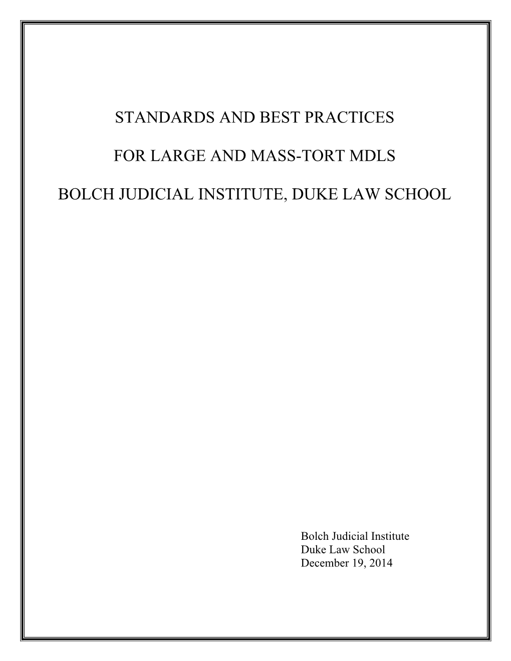 Standards and Best Practices for Large And