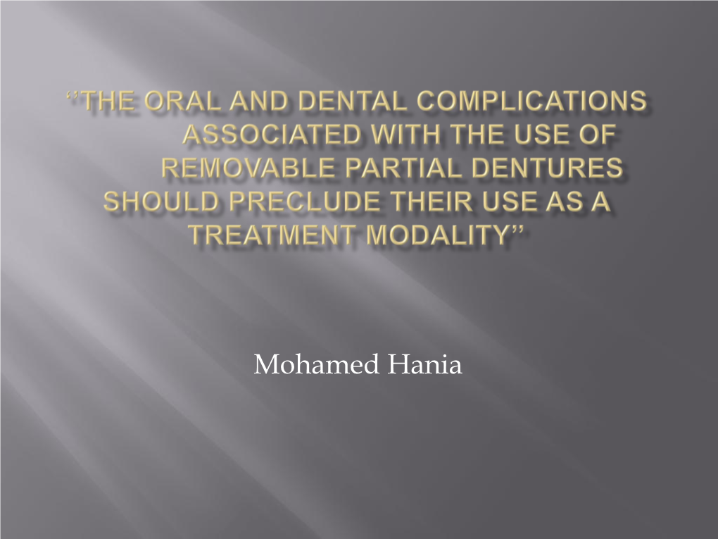 ''The Oral and Dental Complications Associated with the Use Of