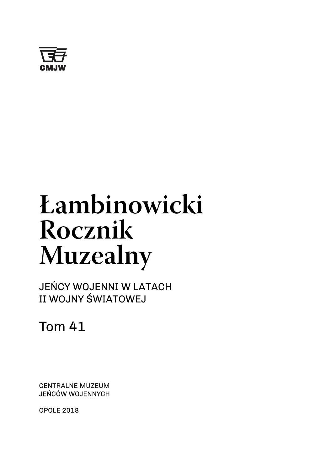 Łambinowicki Rocznik Muzealny ISSN: 0137-5199 I Materiały Józef Smoliński