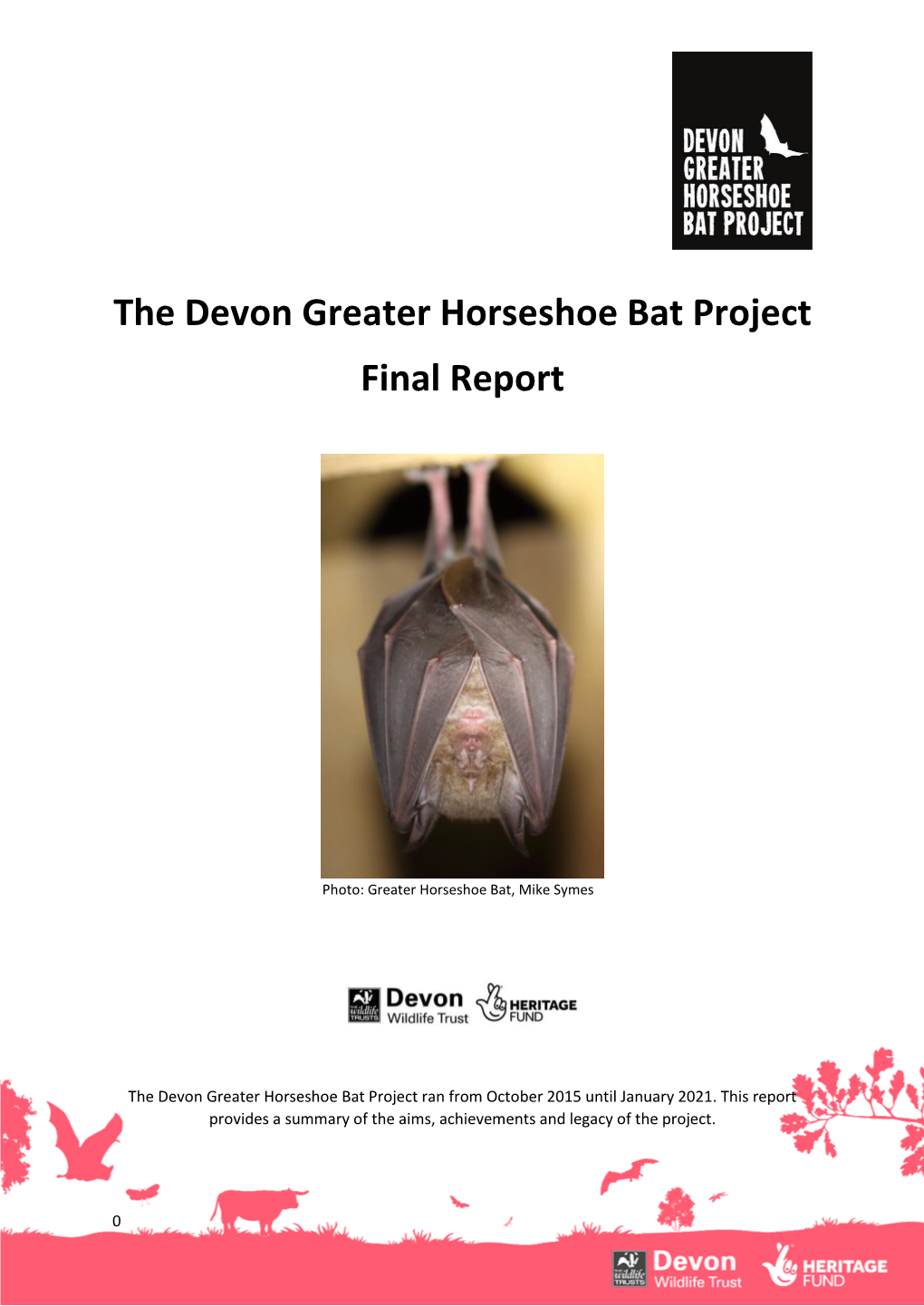 The Devon Greater Horseshoe Bat Project Final Report