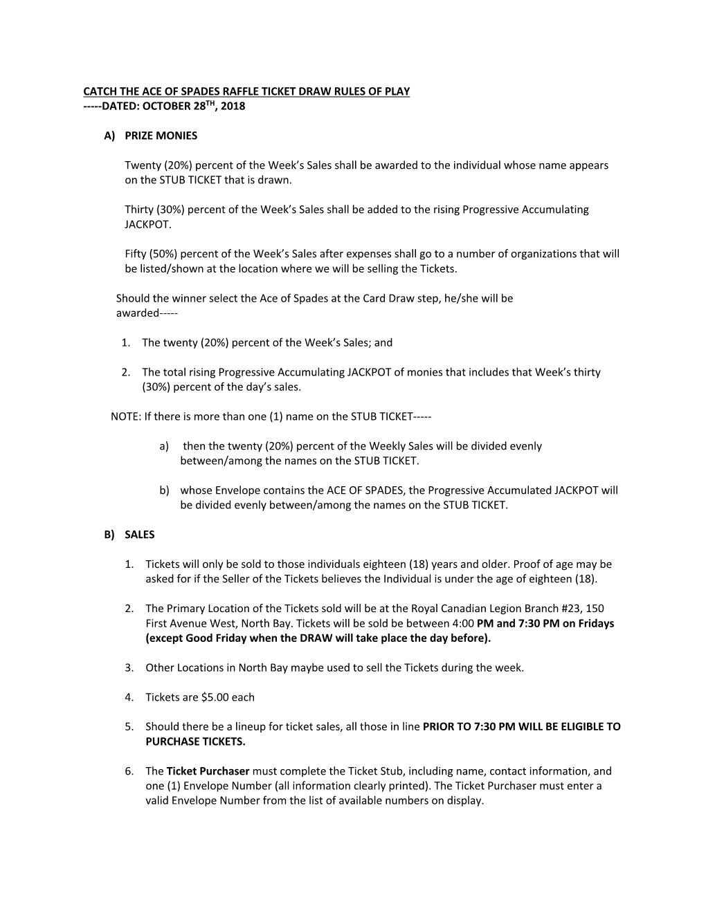 Catch the Ace of Spades Raffle Ticket Draw Rules of Play -----Dated: October 28Th, 2018