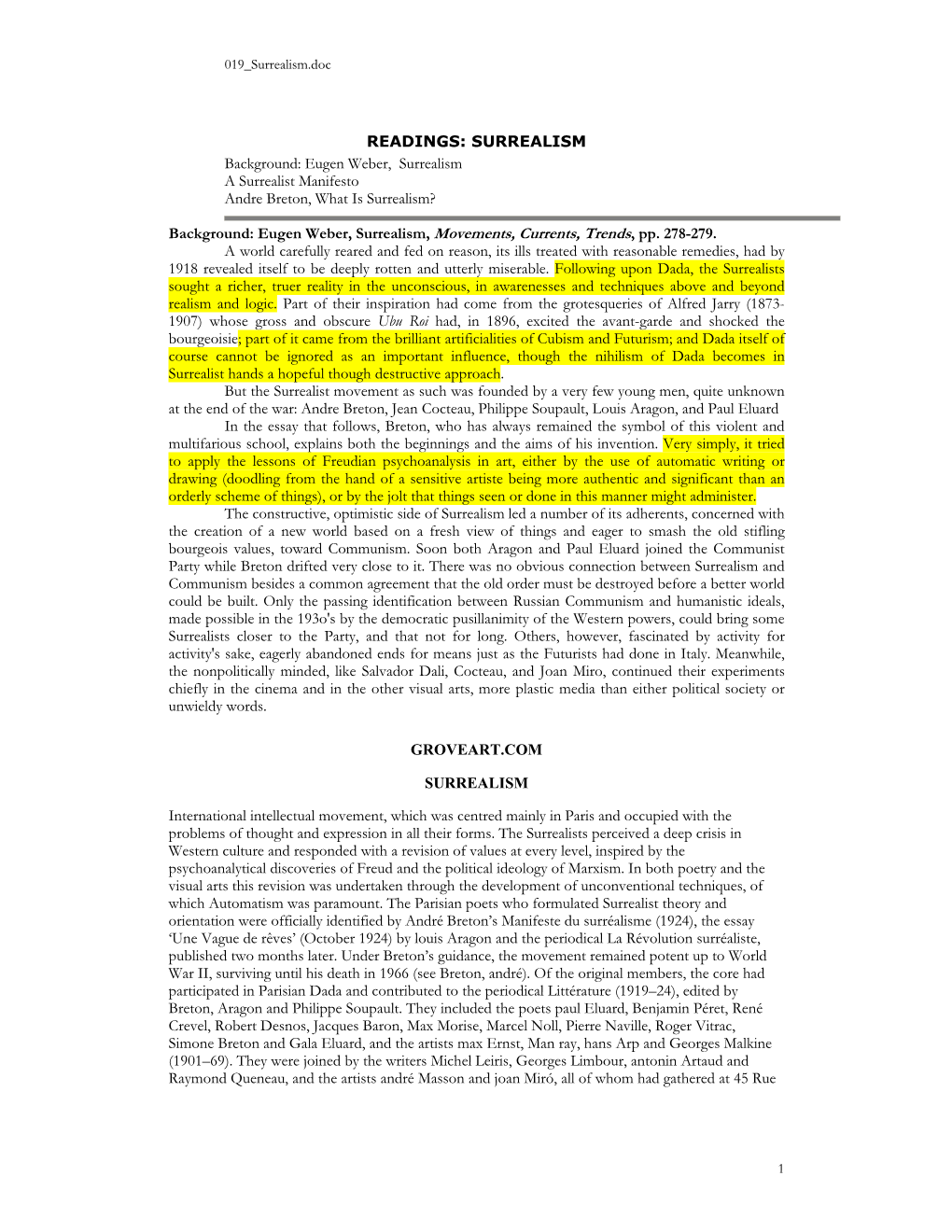 READINGS: SURREALISM Background: Eugen Weber, Surrealism a Surrealist Manifesto Andre Breton, What Is Surrealism?