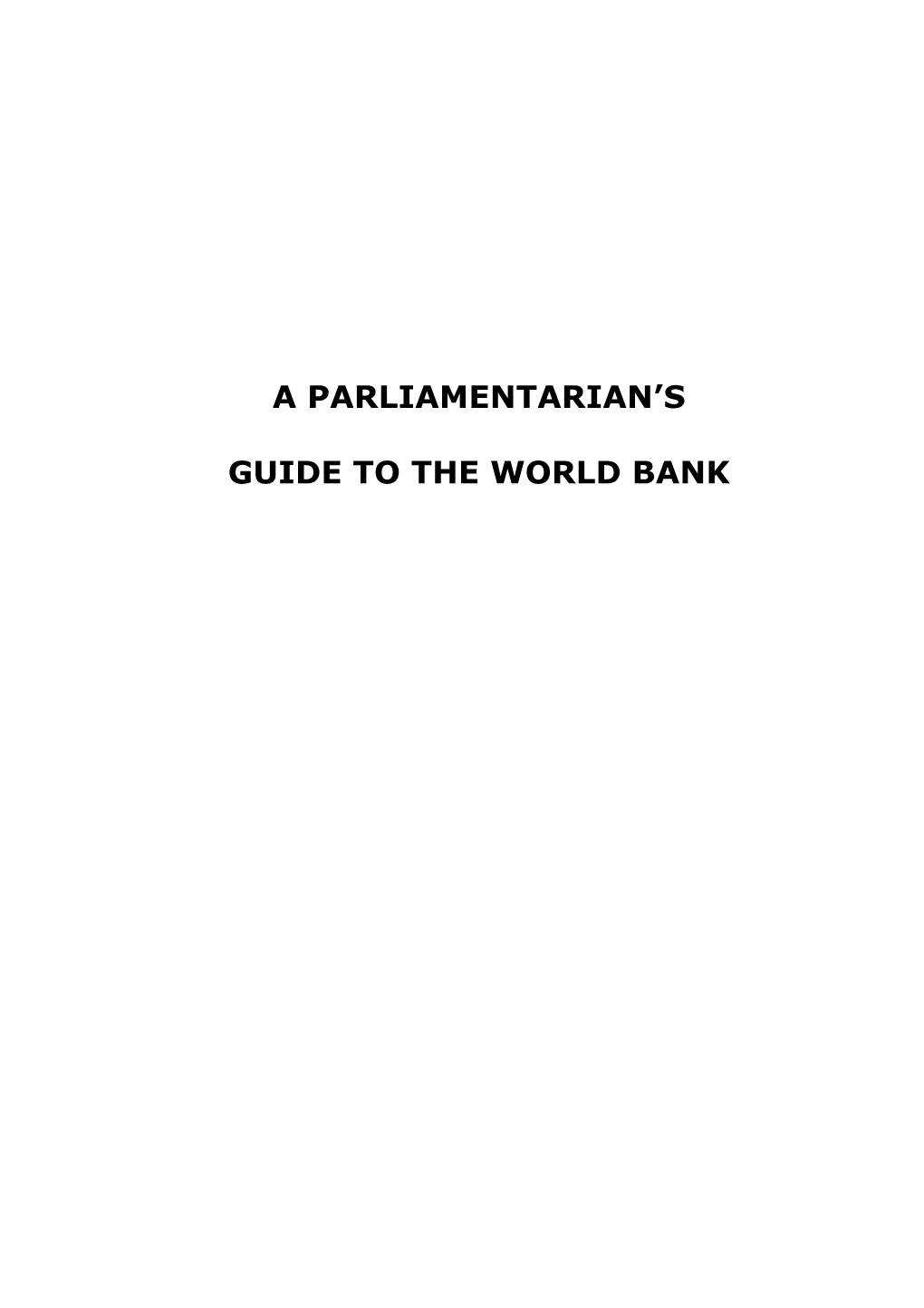 A Parliamentarian's Guide to the World Bank