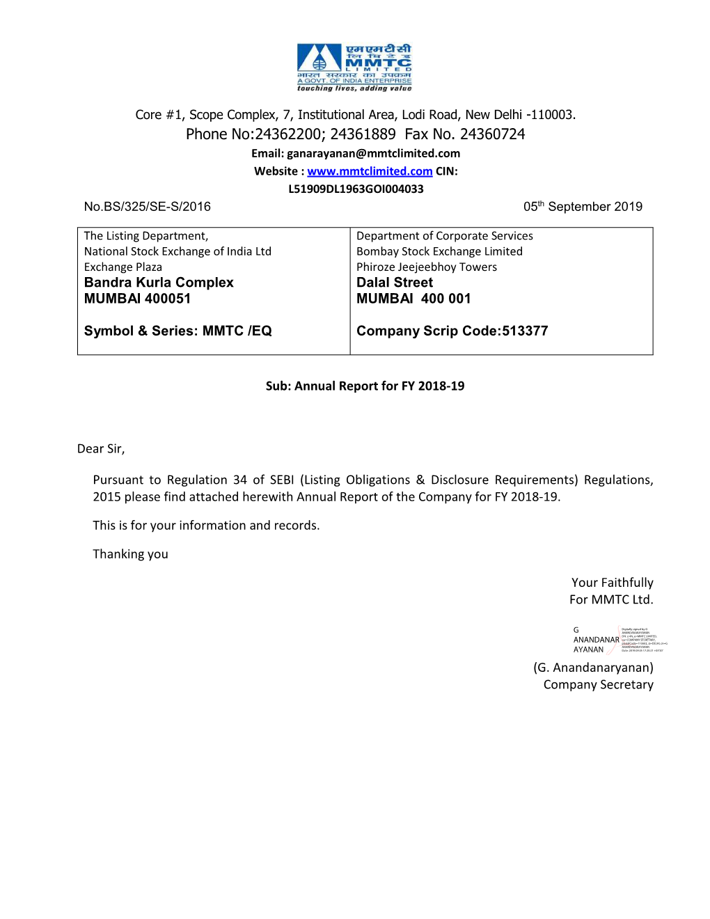 24361889 Fax No. 24360724 Email: Ganarayanan@Mmtclimited.Com Website : CIN: L51909DL1963GOI004033 No.BS/325/SE-S/2016 05 Th September 2019