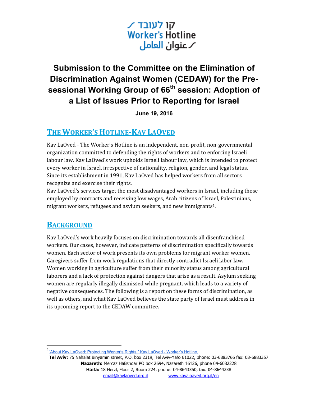 CEDAW) for the Pre- Sessional Working Group of 66Th Session: Adoption of a List of Issues Prior to Reporting for Israel June 19, 2016