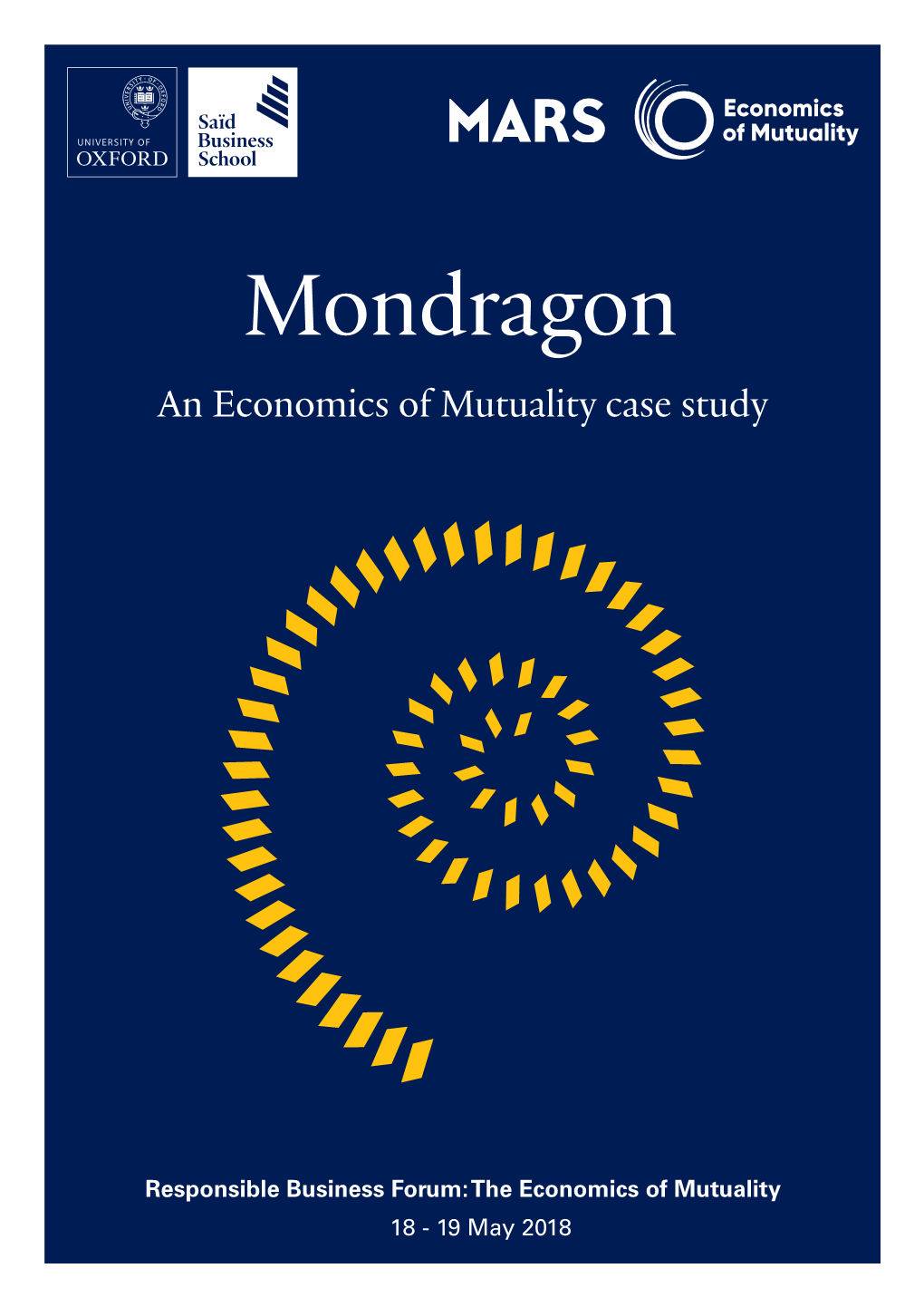 Mondragon: an Economics of Mutuality Case Study