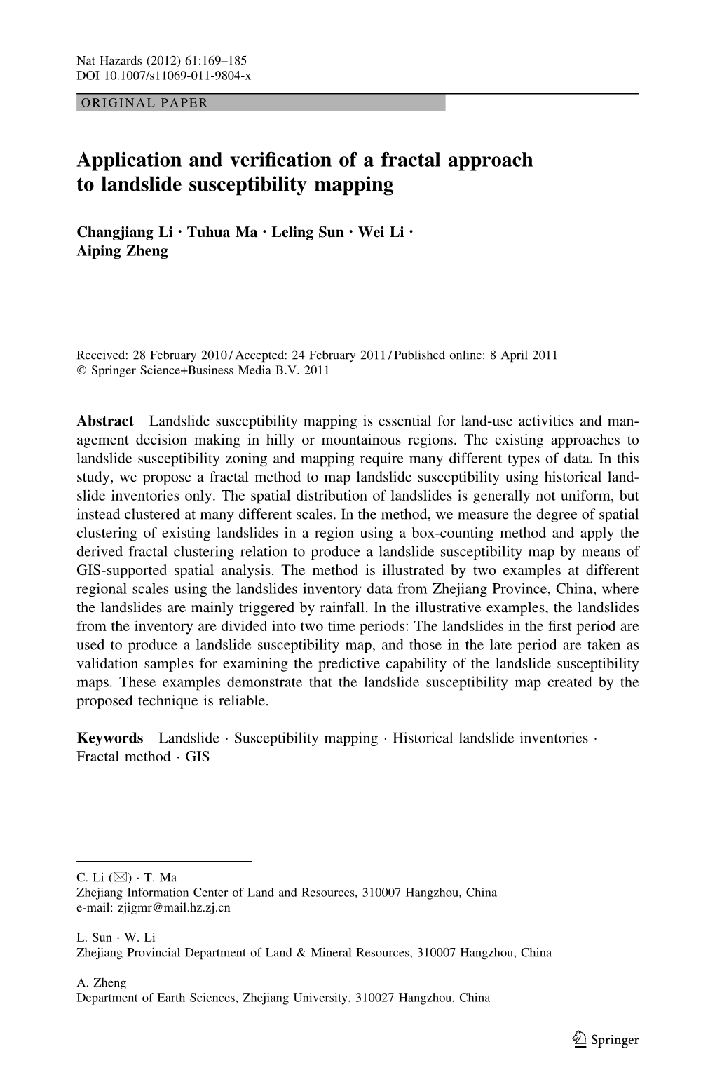 Application and Verification of a Fractal Approach to Landslide Susceptibility