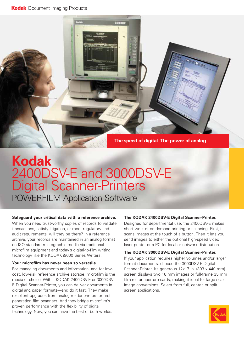 Kodak 2400DSV-E and 3000DSV-E Digital Scanner-Printers POWERFILM Application Software