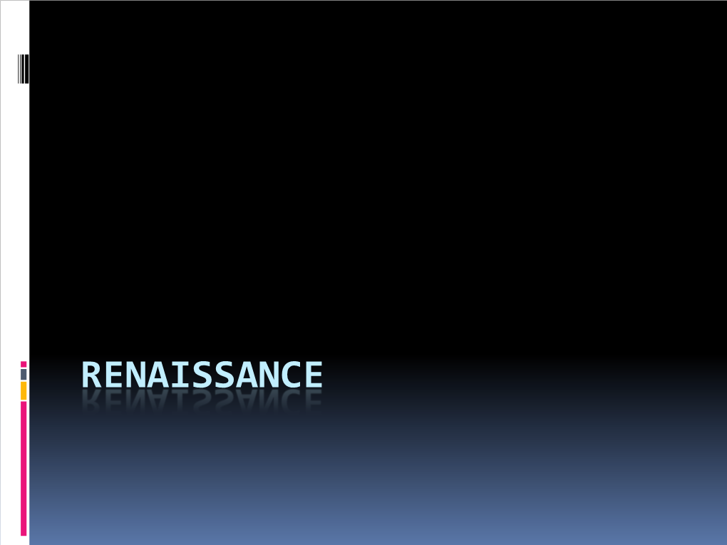 RENAISSANCE Architecture –The 4 R’S of Renaissance Architecture